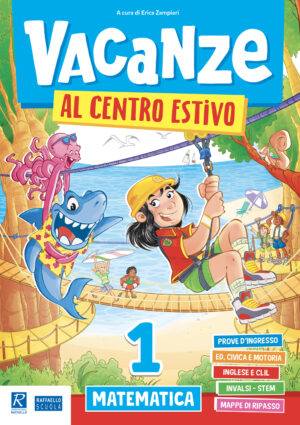 Vacanze al centro estivo - Matematica