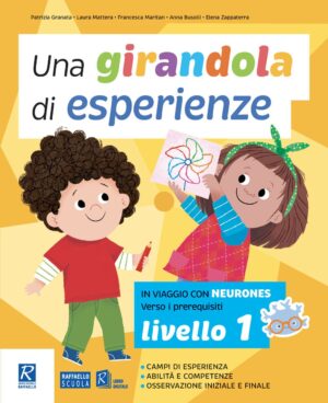 Una girandola di esperienze